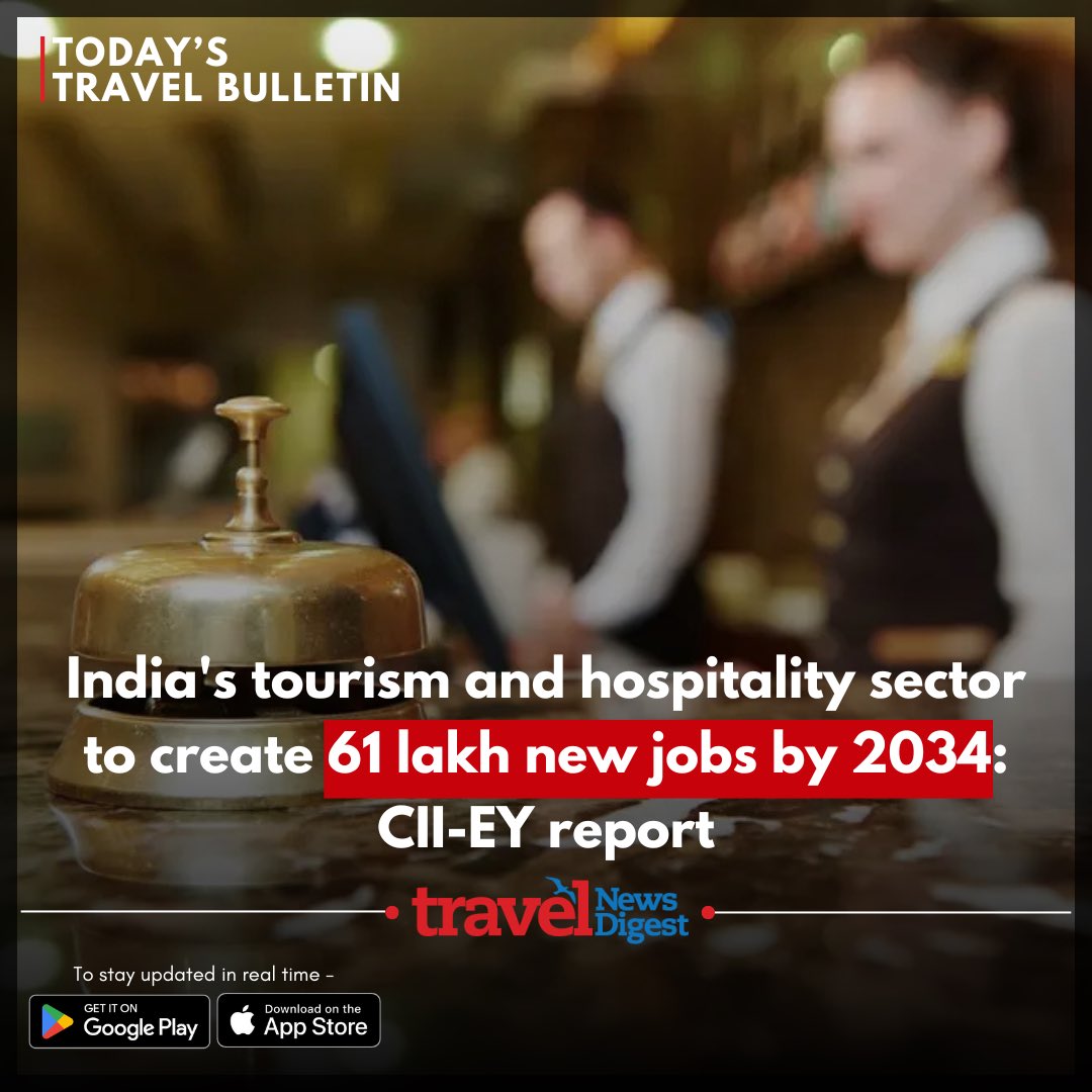 TNDigest's tweet photo. The Indian #tourism and #hospitality sector is set to generate 61 lakh new jobs by 2034 with 46 lakh jobs for men and 15 lakh for women, driven by a projected rise in sectoral spending.

Read more on #TND app: https://t.co/SPFW9sUd5v

@FollowCII @EYnews @tourismgoi https://t.co/nSkCHoj3eP