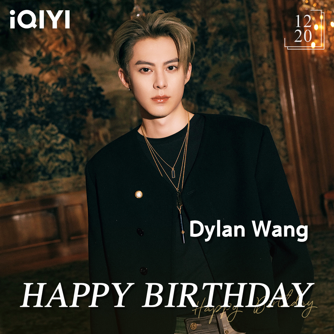 Happy Birthday to Dylan Wang!🎂🥳🤩 #王鹤棣#DylanWang #WangHedi  #苍兰诀#LoveBetweenFairyandDevil #以爱为营#OnlyforLove #今日宜加油#NeverGiveUp  #浮图缘#UnchainedLove #iQIYI #生日快乐#HappyBirthday #cdrama