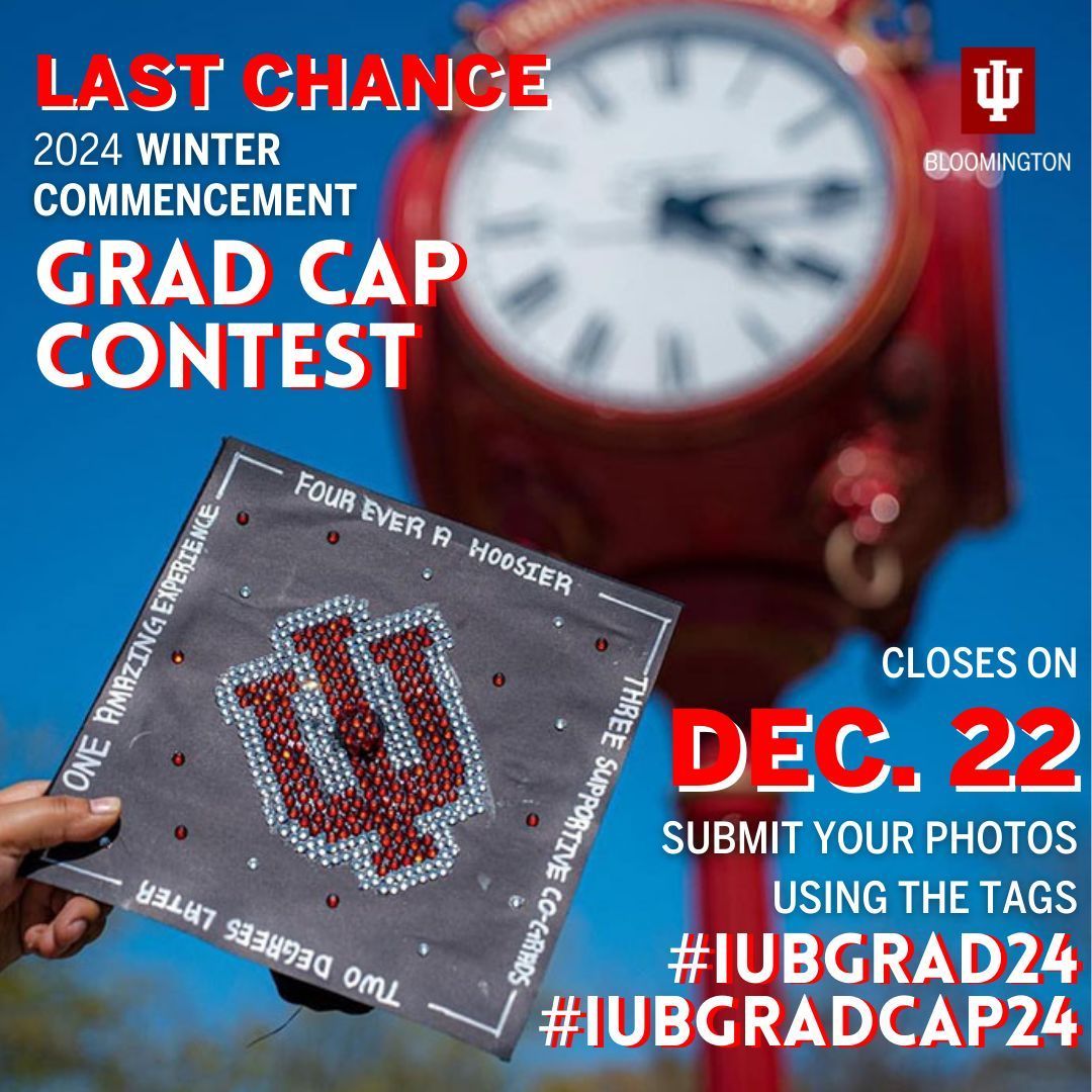 UnivEventsIU's tweet photo. There are a couple days left to show off your cap-decorating skills! β¨ Remember to share photos of your decorated cap and shine at 2024 IU Bloomington Winter Commencement! β³π Submit your entry by using #IUBGrad24 and #IUBGradCap24 in your caption. @iubloomington https://t.co/a8JFxxRILt