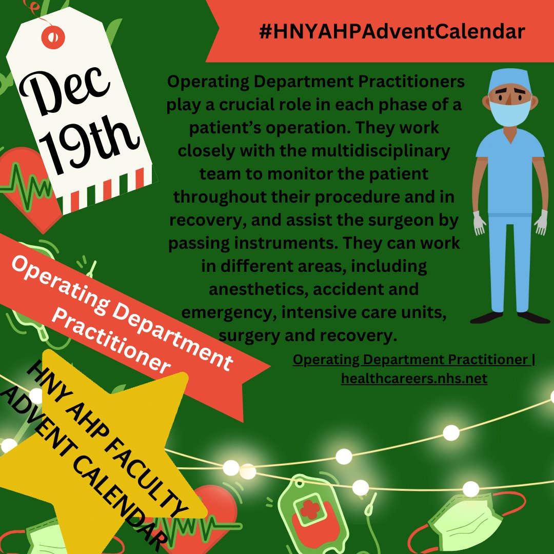 On the 19th day of Christmas AHP HNY Faculty gives to you Operating Department Practitioners 🎄