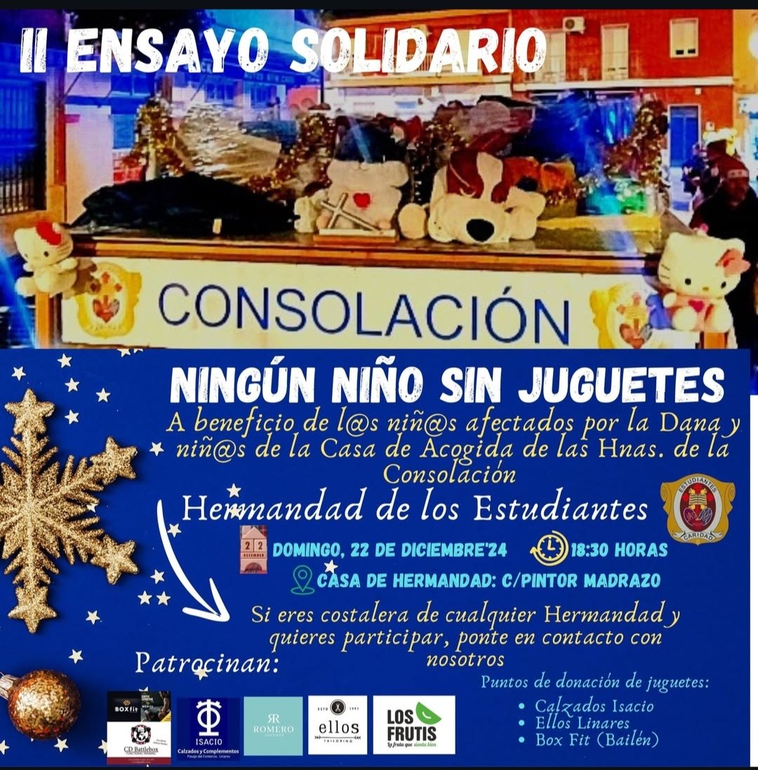 𝗘𝗡𝗦𝗔𝗬𝗢 𝗦𝗢𝗟𝗜𝗗𝗔𝗥𝗜𝗢
La Hermandad del Santísimo Cristo de la Buena Muerte 
"Estudiantes" organiza su segundo ensayo solidario donde las costaleras del paso de palio realizarán un ensayo y se recogerán juguetes para los niños afectados por la DANA
Más información ⬇️