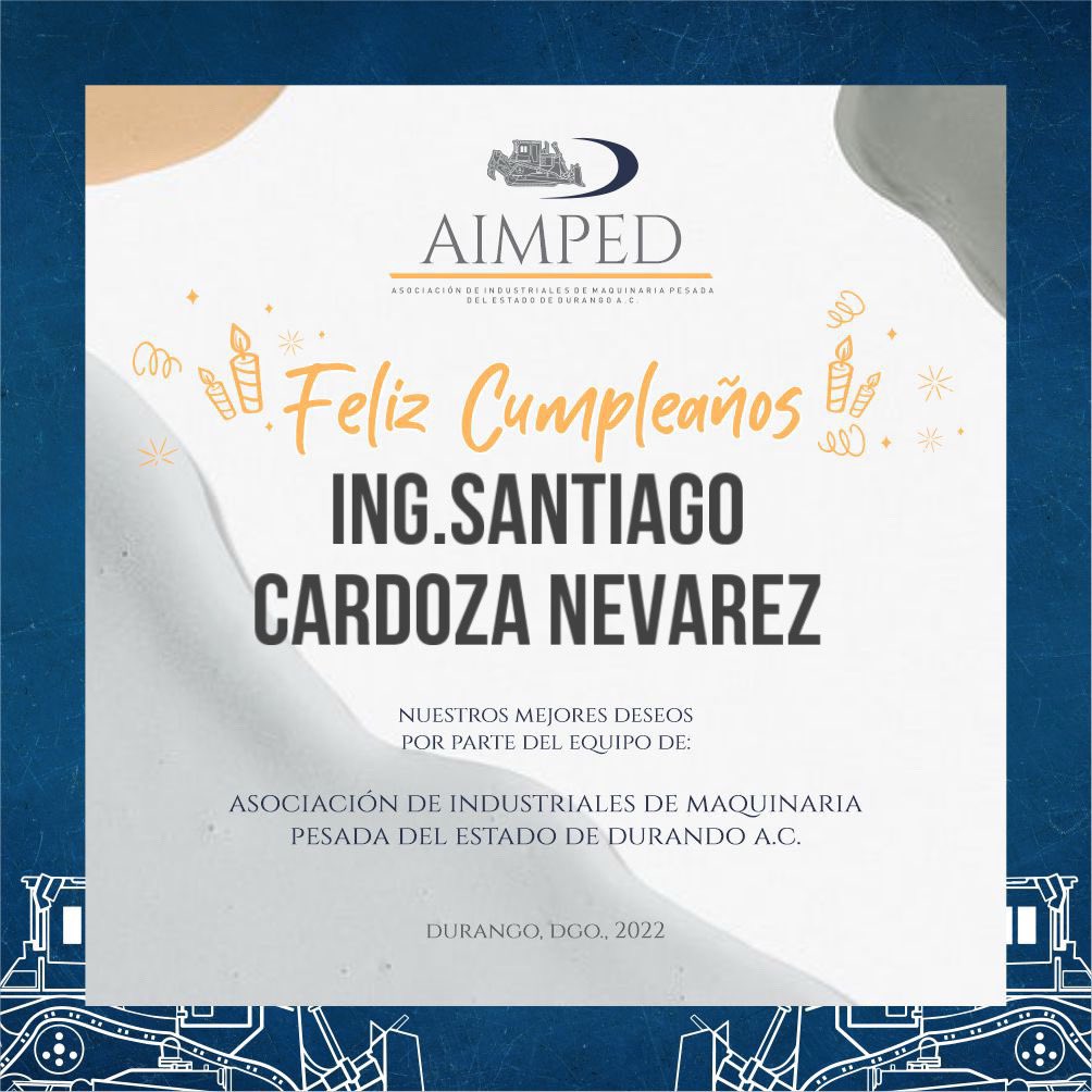 Muchas Felicidades al Ing. Santiago Cardoza Nevárez, por su cumpleaños, le mandamos un fuerte abrazo y nuestros mejores deseos siempre! De parte de todo el equipo de Maquinaria Pesada.
