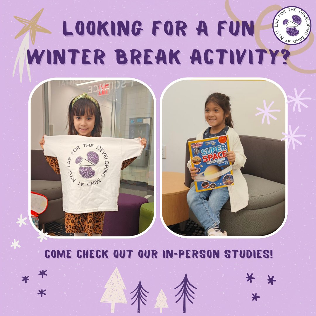 Looking for some winter break activities for your child? Our lab is excited to welcome your family for some fun, in-person activities!

We currently have activities for 3, 5 and 6 year olds scientists. 

Find out more here! 
labdevelopingmind.com/participate