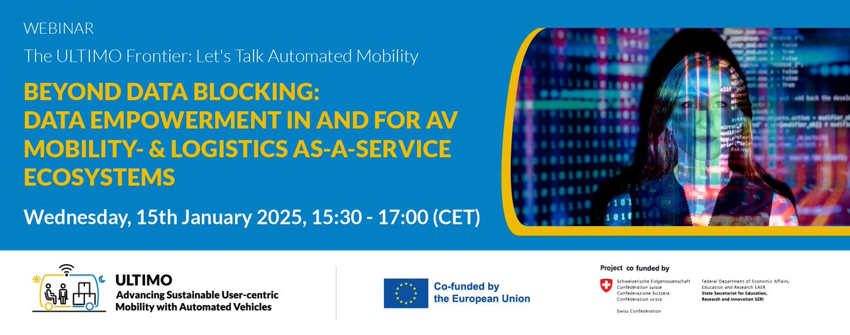 Join the next edition of The ULTIMO Frontier: let’s talk Automated Mobility’ webinar series!

This edition's focus is Data Empowerment in &amp; for AV Mobility- &amp; Logistics as-a-Service Ecosystems.

📅 15 January
🕛 15:30-17:00 CET
📍 Online

➡️ Registration: lnkd.in/e4zEw9FQ
