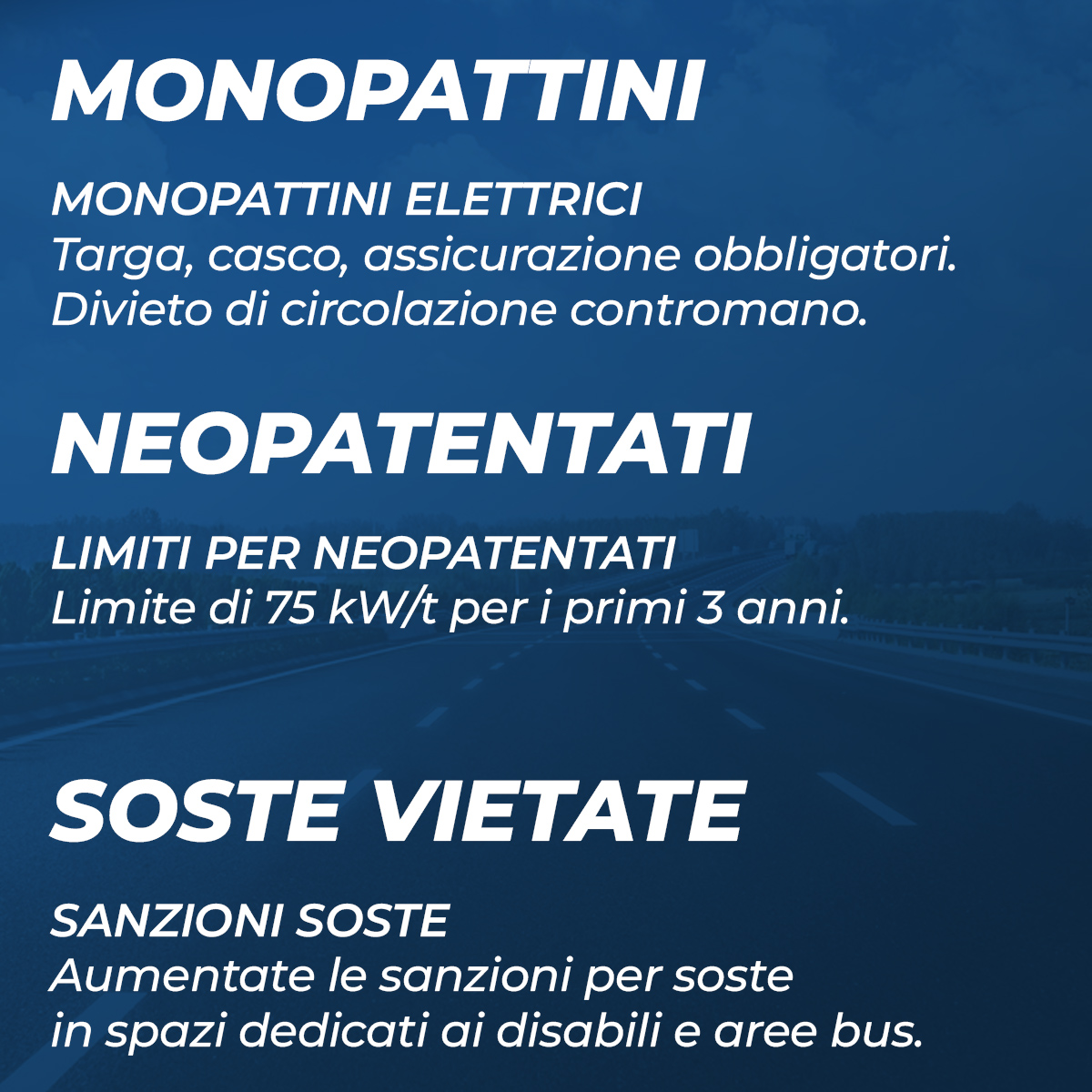 Le novità principali del CdS
🔹 Cellulare alla guida: multe fino a 1.000€.
🔹 Velocità eccessiva: sanzioni fino a 3.382€.
🔹 Guida in stato di ebbrezza: multe fino a 6.000€.
🔹 Monopattini: obbligo di dispositivi.
🔹 Neopatentati: limiti di potenza variati.
#NuovoCdS