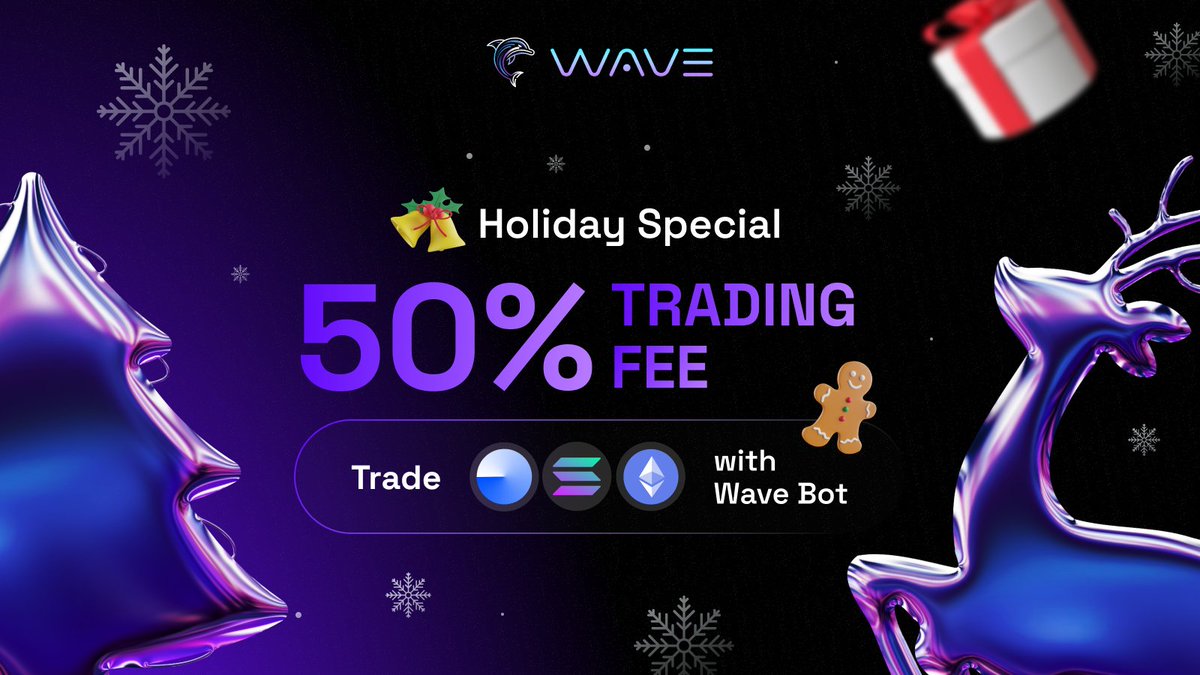 🎄 Holiday Special: 50% OFF Trading Fees! 🎅
Wave is making your holidays brighter! ❄️

🎁 Enjoy 50% OFF trading fees until Dec 24th with the fastest trading bot for Solana, Base, and Ethereum on Telegram ✨

Don’t wait — save big this season! 🌊
t.me/onchain_wavebot

#WaveBot