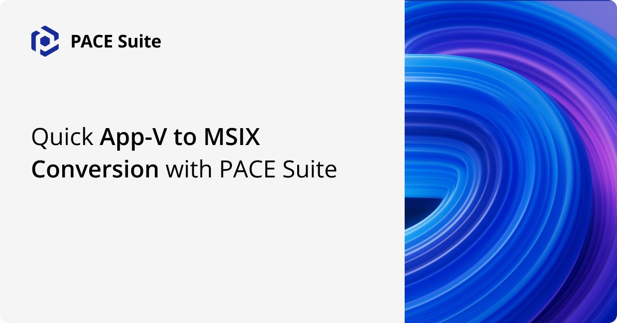 Discover how to convert App-V to MSIX automatically in 1-2 minutes. Easy conversion in PACE Suite 6.3 -  prepare for App-V’s end-of-life in April 2026. 
pacesuite.com/blog/quick-app…