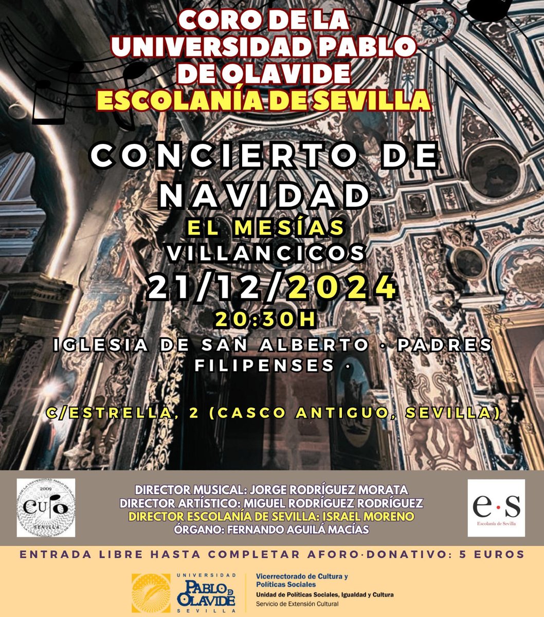 📆21 de diciembre a las 🕒20.30h
📍Iglesia de San Alberto
🎵Coro Olavide y Escolanía de Sevilla

Concierto de Navidad. El Mesías (selección coral) y villancicos. Entrada libre hasta completar aforo. Donativo: 5 euros.