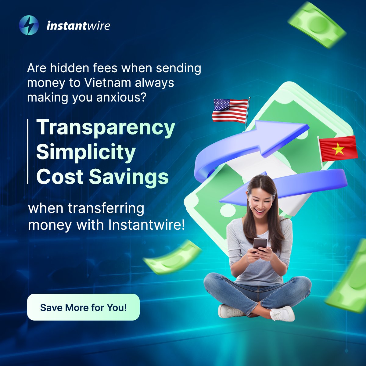Are you worried about hidden fees when sending money to Vietnam? 😟

Let Instantwire help you! We are committed to providing transparency, clarity, and savings in every money transfer transaction. 💸

👉 Access Instantwire now: instantwire.com
#Instantwire #MoneyTransfer