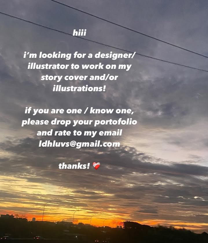 fiona, (@ldhluvs) on Twitter photo looking/hiring ‼️
- graphic designer/illustrator
- freelance
- designs book cover and/or illustrations
- commercial purpose
please send your portofolio and rates to my email: ldhluvs@gmail.com
thanks! ❤️🩹 looking/hiring ‼️
- graphic designer/illustrator
- freelance
- designs book cover and/or illustrations
- commercial purpose
please send your portofolio and rates to my email: ldhluvs@gmail.com
thanks! ❤️🩹