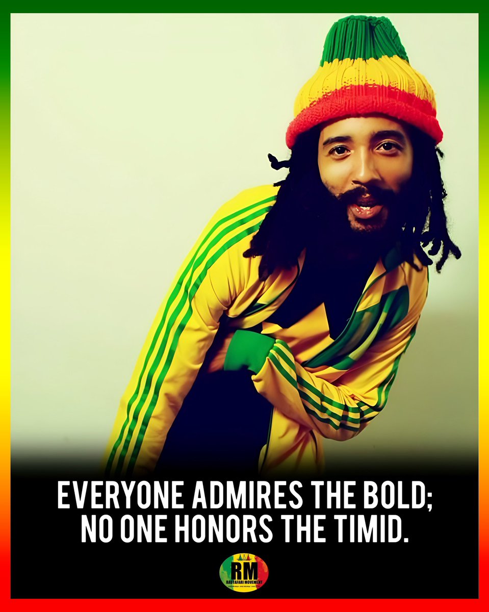 RastafariM's tweet photo. “Everyone admires the bold; no one honors the timid.”

➖ Rastafari Movement® https://t.co/LjVQqeY33v