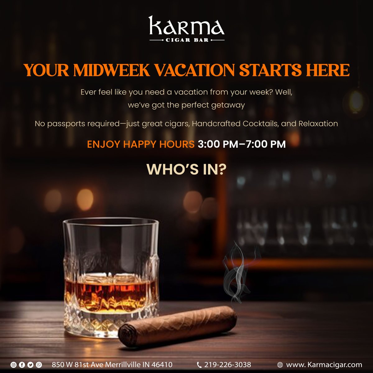 Karmacigars's tweet image. "🔥 ""Ever feel like you need a vacation from your week? Well, we’ve got the perfect getaway: Karma Happy Hours, 3 PM–7 PM. 🥃🍂
No passports required—just great cigars, handcrafted cocktails, and relaxation. Who’s in?""
#MidweekEscape #HappyHours #CigarLounge
"