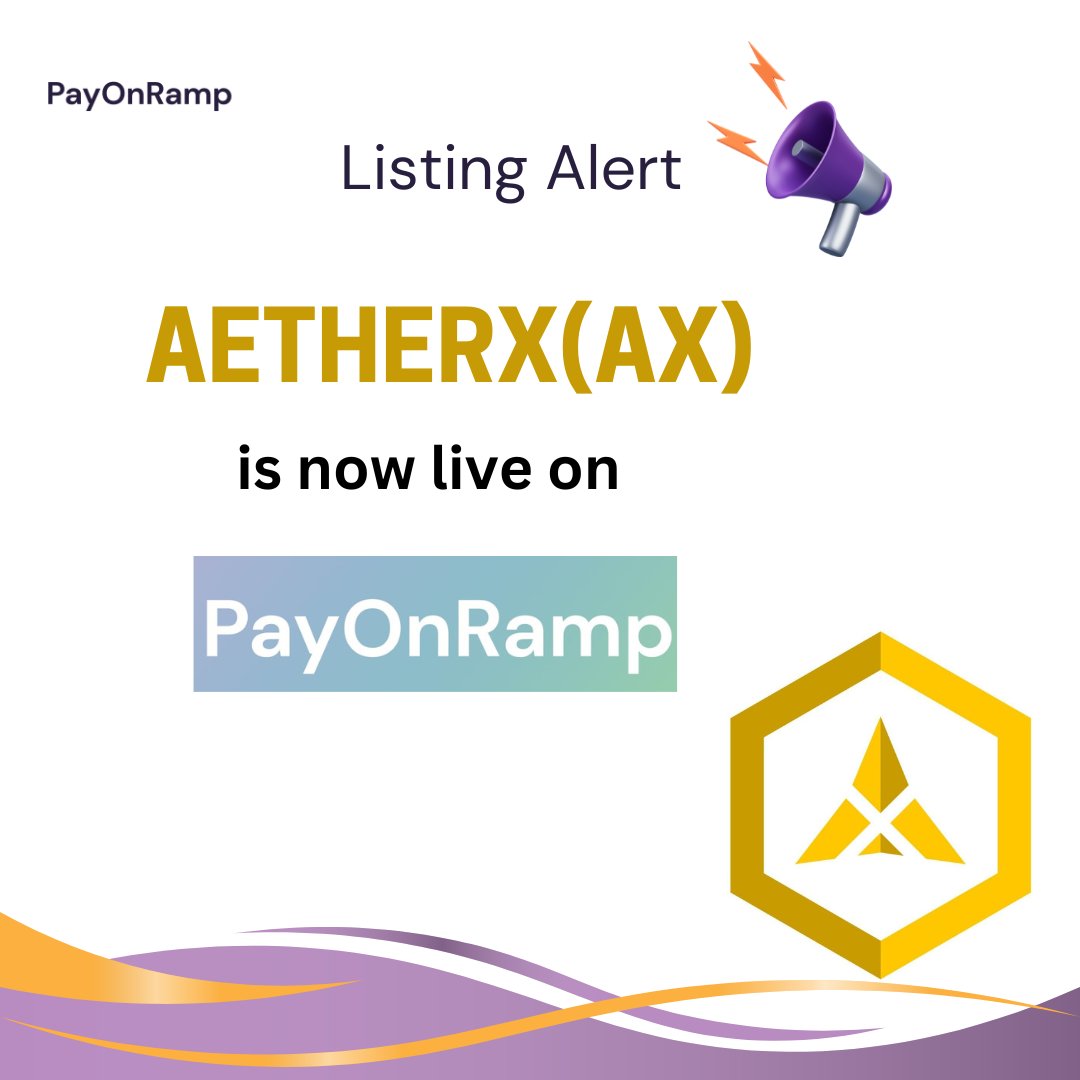 PayOnRamp's tweet image. 🚀 Listing Alert!

We’re thrilled to announce that AETHERX (AX) is now live on PayOnRamp! 🎉

Seamlessly access AetherX through our platform and unlock a world of possibilities. 🌐

Start trading now and join the future of crypto with ease! 💸✨

#PayOnRamp #AetherX…