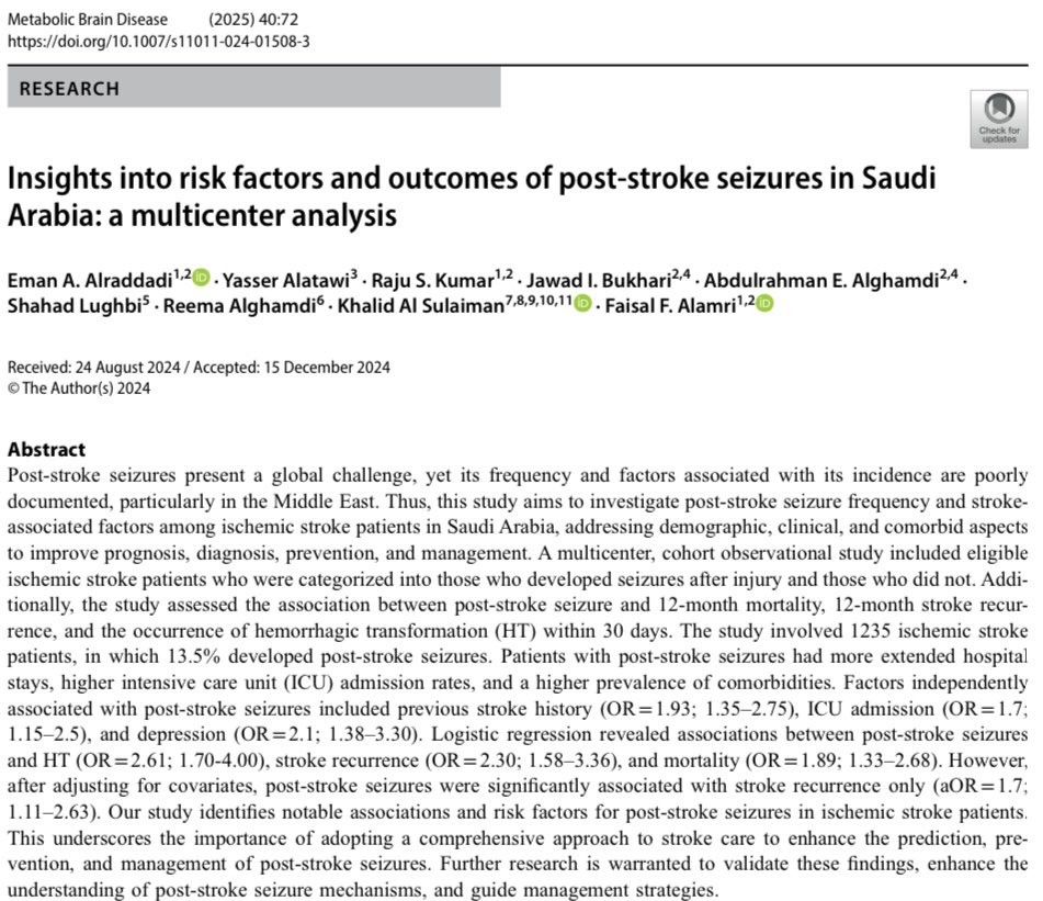 Check our new publication titled “Insights into risk factors and outcomes of post-stroke seizures in Saudi Arabia: a multicenter analysis” in journal of Brain Metabolic Disease (IF: 3.3).

All thanks to our research team for their support and guidance 🙏🏼.
link.springer.com/article/10.100…