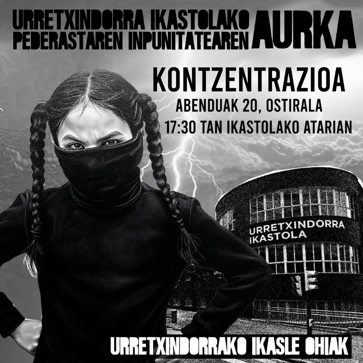 Viernes 20 de diciembre a las 17:30 frente a Urretxindorra, concentración contra la impunidad del profesor p3d3r4sta de la ikastola. Llamamos a padres, madres, alumnos, exalumnos, vecinos y profesores a solidarizarse con las víctimas.
¡Pongamos fin a 30 años de impunidad!