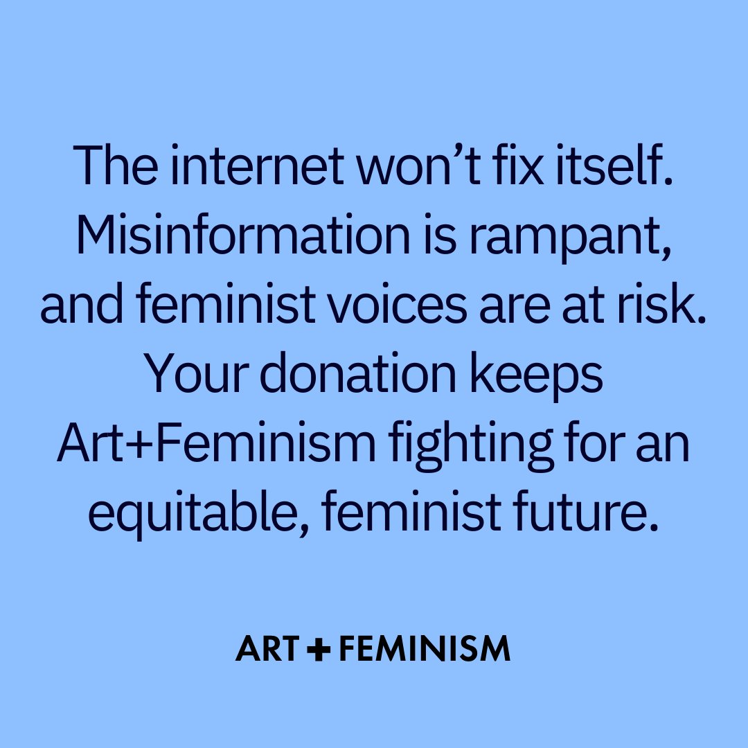 As the year ends, let’s build a better internet for 2025. Support Art+Feminism and amplify feminist voices online.

The internet won’t fix itself. Donate today: artandfeminism.kindful.com/?campaign=1086…