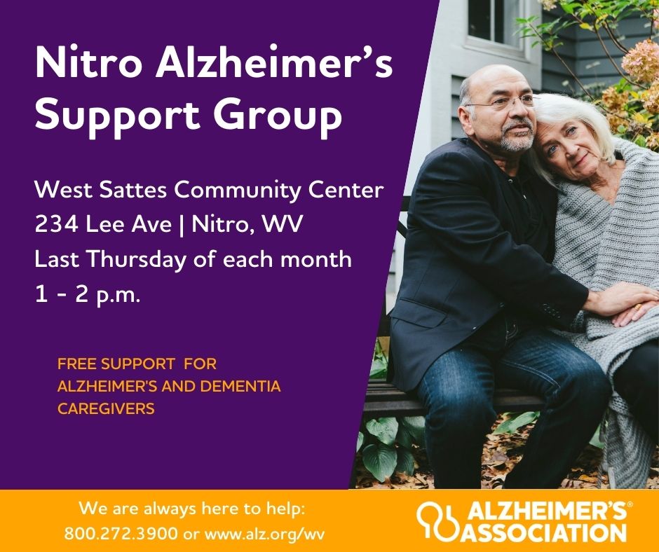 Attention, Nitro caregivers!  Join us for our monthly support group, taking place at 1 pm on the last Thursday of each month at the West Sattes Community Center in Nitro. You don't have to go through this alone. Register at alz.org/wv and join us! #ENDALZ