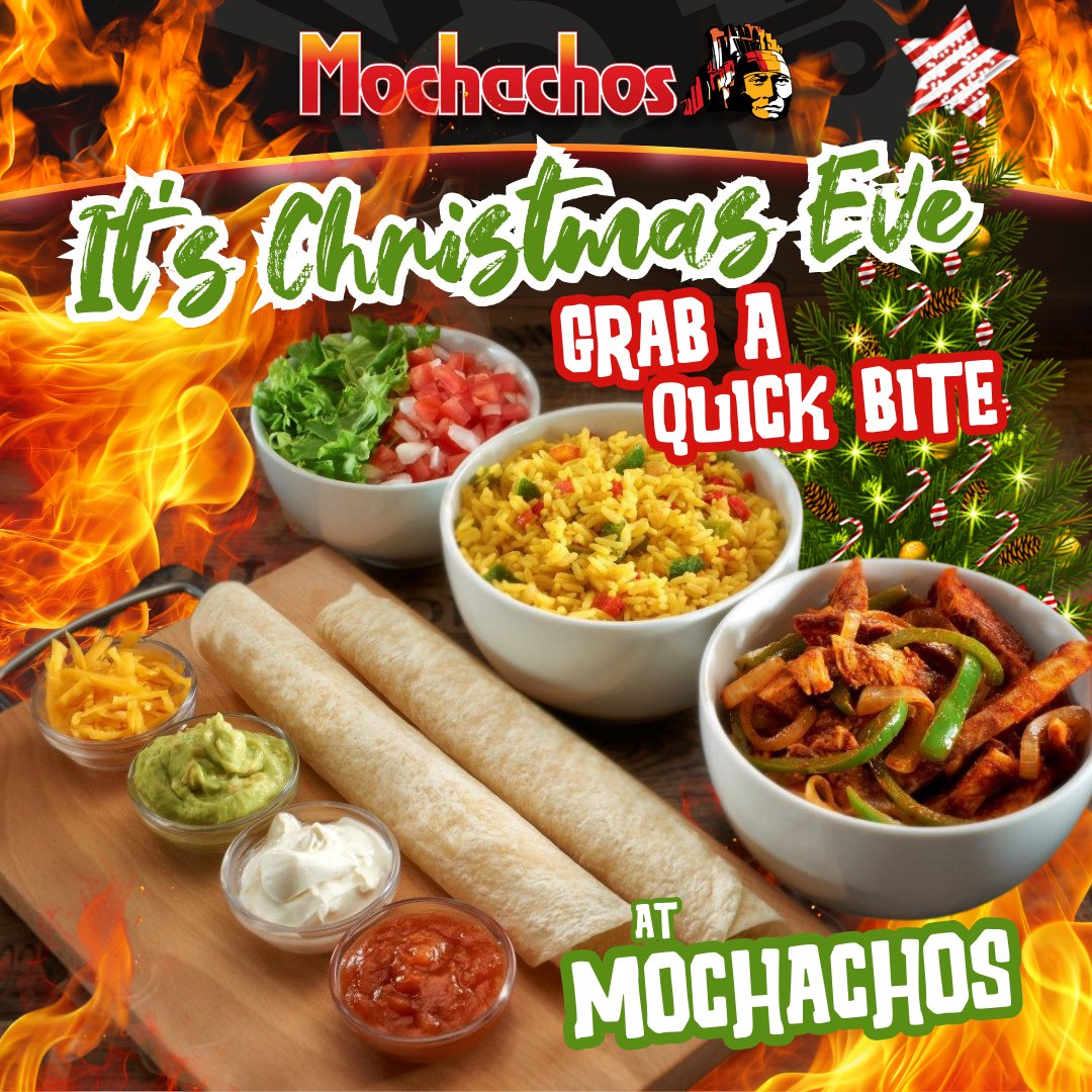 Mochachos's tweet image. It’s Christmas Eve!  🎄✨

Need a break between wrapping gifts and prepping for the big day? 🎁

Swing by Mochachos for a quick bite - our tasty, authentic Mexican meals are sure to keep you going! 😋🌮

#ChristmasEveEats #MochachosMagic #QuickBite