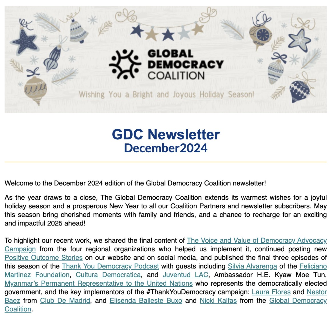 Just in! The December 2024 Global Democracy Coalition Newsletter

This edition is dedicated to showcasing our recent achievements and upcoming initiatives, keeping you informed and engaged in our advocacy efforts worldwide.

To close out the year, we shared the final content of