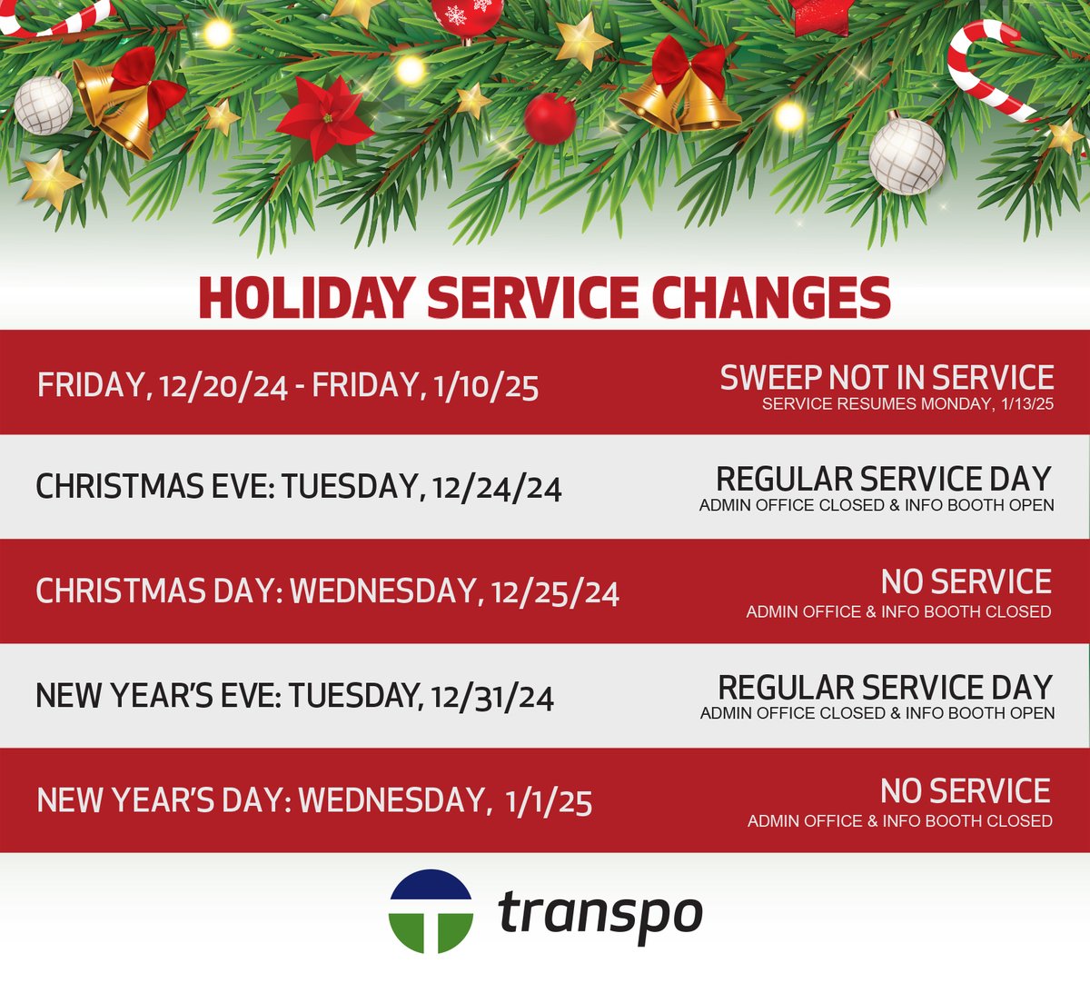 Today is the last day for the #17 Sweep route, due to winter break.  It will resume on Monday 1/13/25.

You can see our other holiday service changes below.