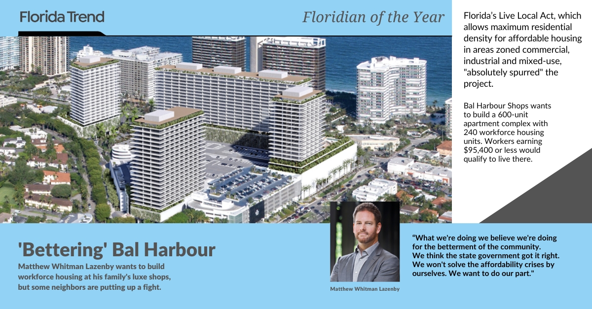Named one of <a href="/FloridaTrend/">Florida Trend</a>’s Floridians of the Year, Matthew Whitman Lazenby of Whitman Family Development is tackling #MiamiDade’s affordability crisis by leveraging #Florida’s Live Local Act at <a href="/BalHarbourShops/">Bal Harbour Shops</a>. See the profile here ➡️ bit.ly/3BB9TQC