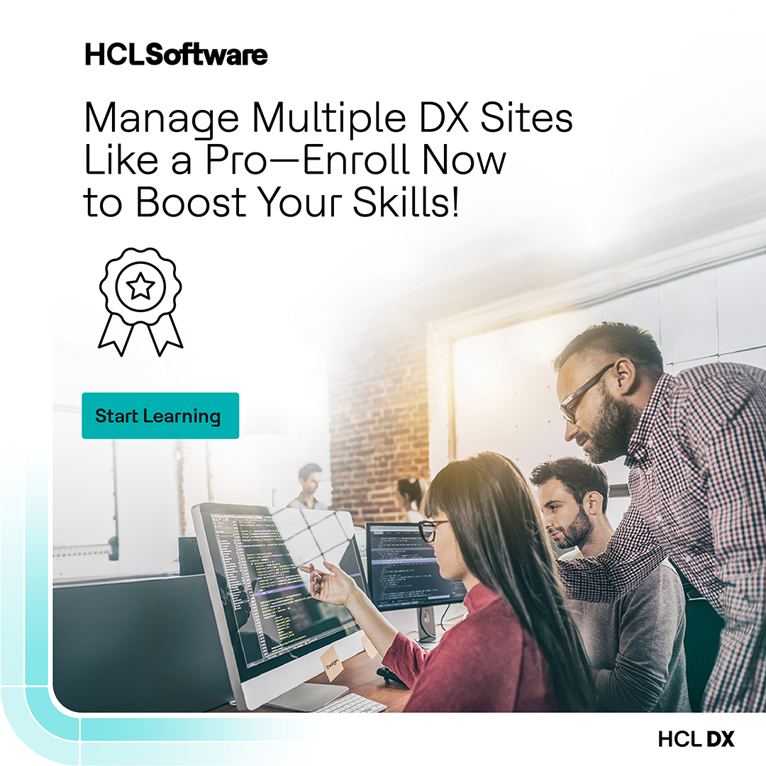 📢 New free lesson available!
Administrators of HCL Digital Experience, don’t miss the next lesson in the Intermediate series: Multi-Site Management! 
Learn the best practices for managing multiple DX sites efficiently and effectively.
➡️ hclsw.co/ckg34a