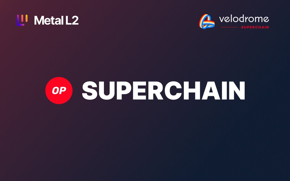🟠 <a href="/VelodromeFi/">Velodrome</a>  的 Superchain 扩展继续推进至 Metal L2！

这是 Velodrome 的第五次 Superchain L2 部署，进一步巩固了我们作为 Optimism Superchain 流动性枢纽的地位。

阅读更多关于我们与 <a href="/Metal_L2/">Metal L2</a> 合作的内容👇