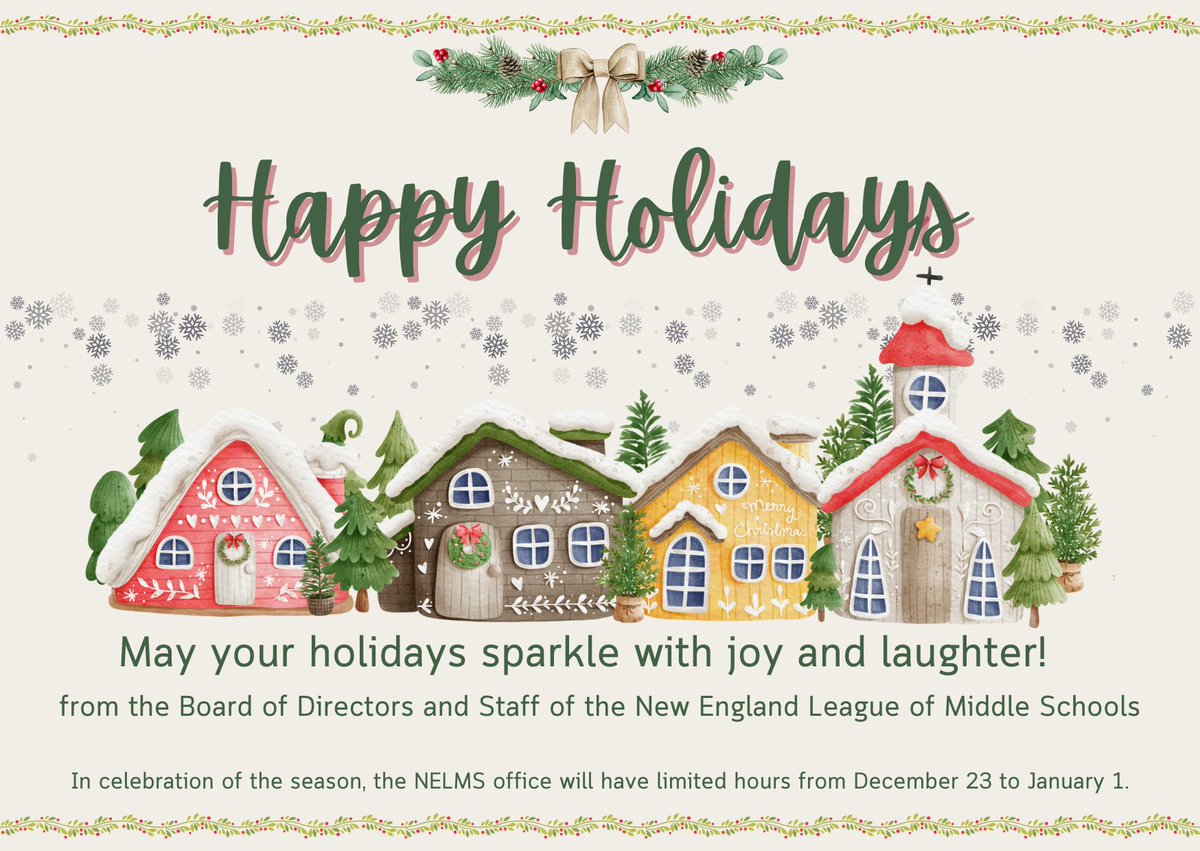 Happy Holidays from the Board of Directors and Staff of NELMS.