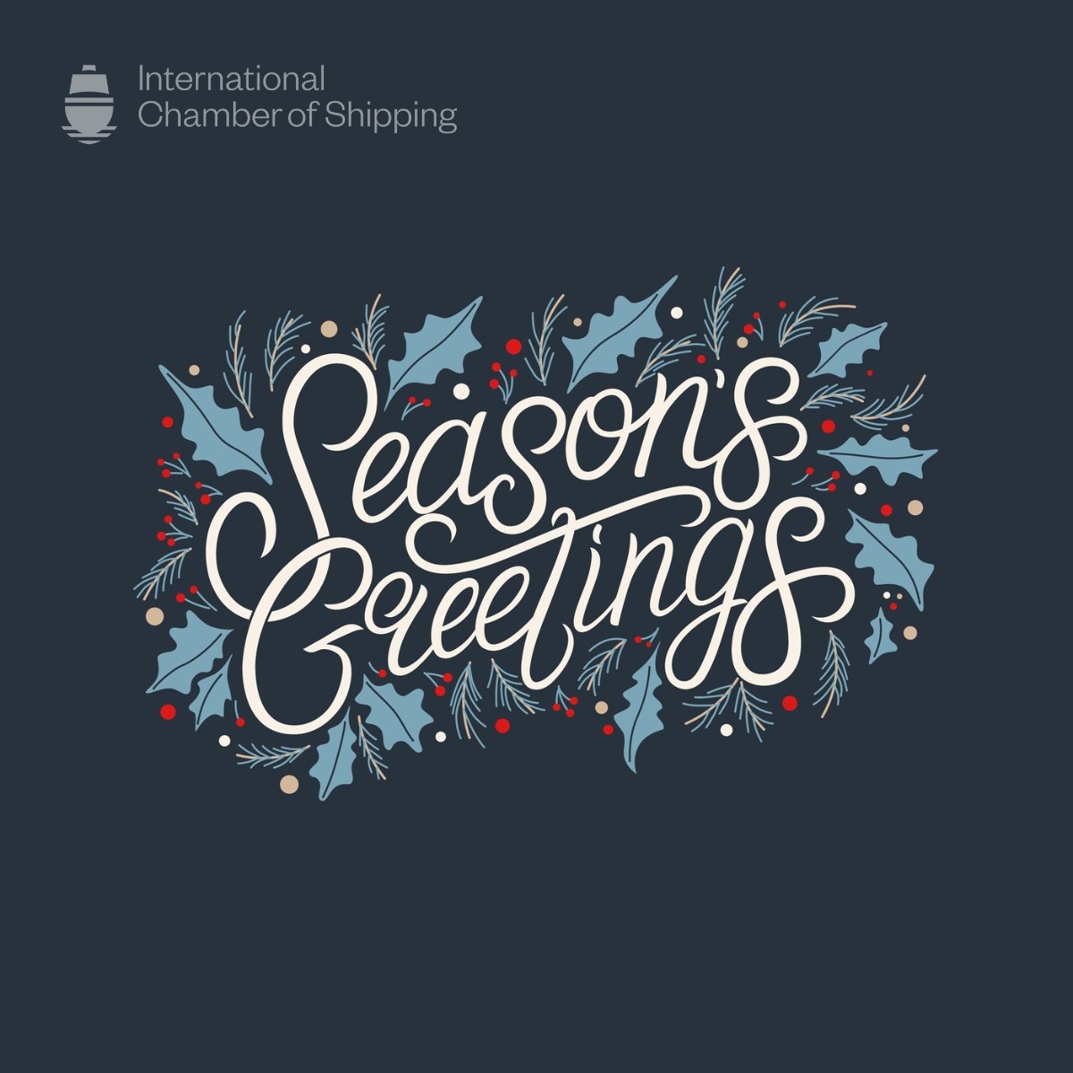 🚢 Season’s greetings from all at the International Chamber of Shipping! 🚢