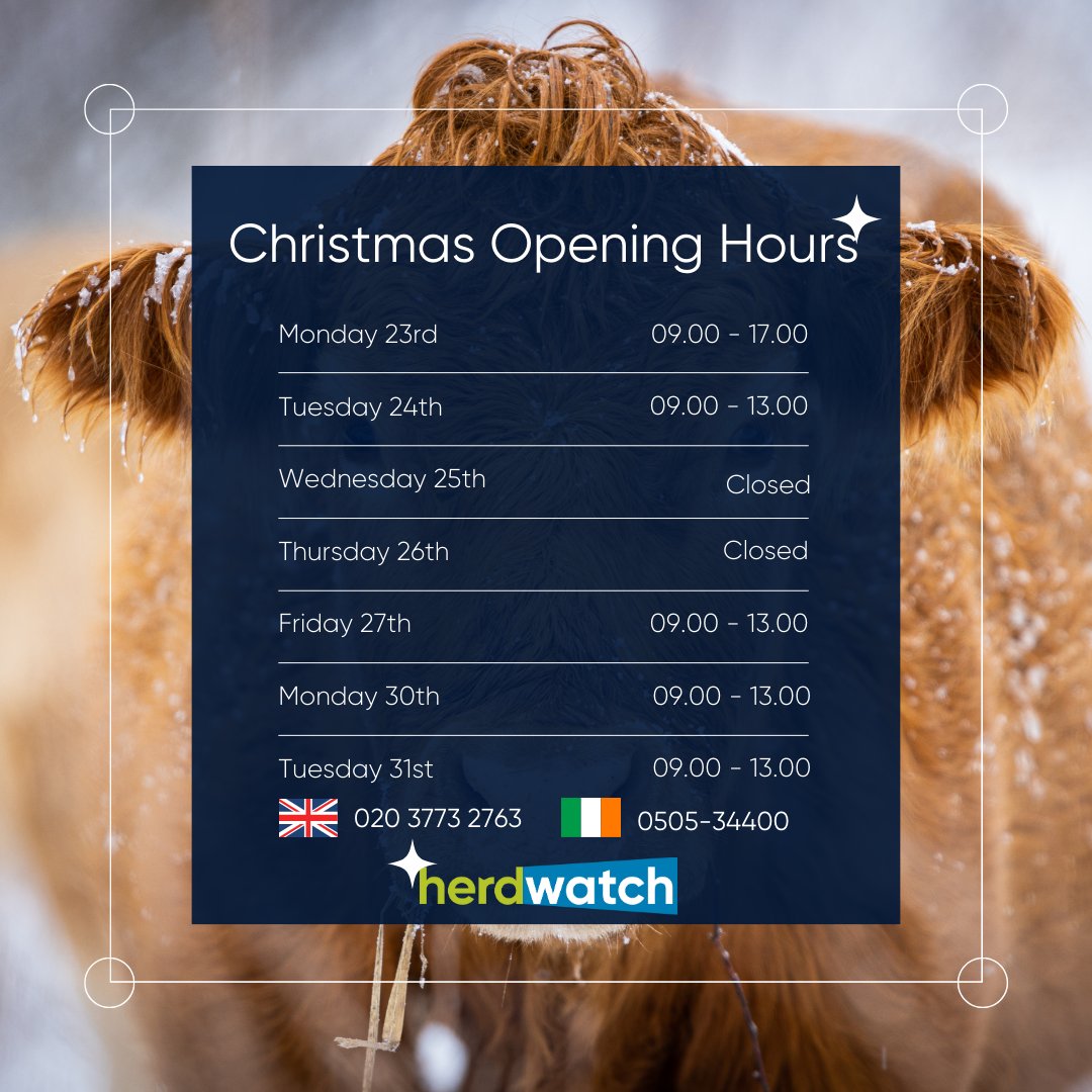 Herdwatch ® | Simplifying Livestock (@herdwatch) on Twitter photo Our opening hours over Christmas ✨🎄
We will be available during the following hours over the holidays for any support or queries!
Normal hours resume 2nd January🎁
For any support contact ⤵️
🇮🇪 ROI: 0505-34400
🇬🇧 UK/NI: 020 3773 2763
📨 support@herdwatch.com
#Herdwatch Our opening hours over Christmas ✨🎄
We will be available during the following hours over the holidays for any support or queries!
Normal hours resume 2nd January🎁
For any support contact ⤵️
🇮🇪 ROI: 0505-34400
🇬🇧 UK/NI: 020 3773 2763
📨 support@herdwatch.com
#Herdwatch