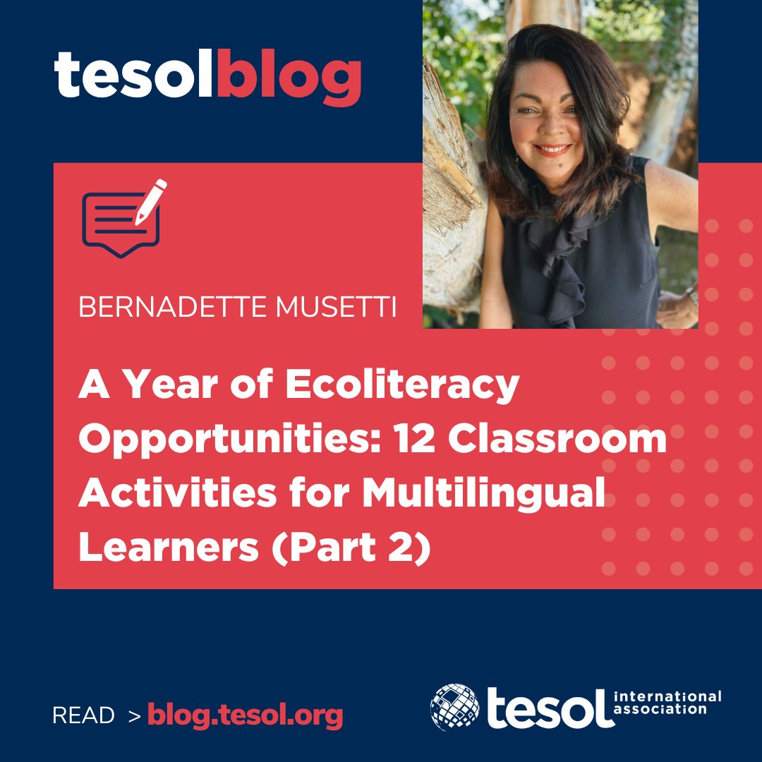 TESOL_Assn's tweet image. #tesolBlog: A Year of Ecoliteracy Opportunities: 12 Classroom Activities for Multilingual Learners (Part 2). Read about it at bit.ly/3Dgi5Gj #TESOL #TEFL #TESL #ELT