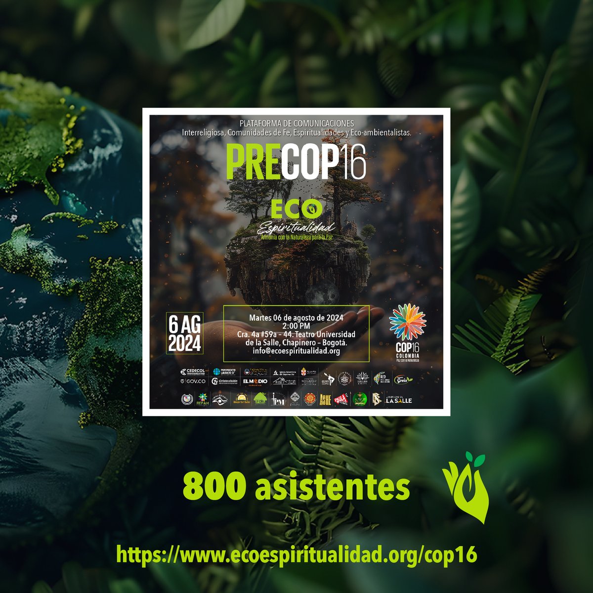 Balance #COP16Colombia bajo el lema: “Cada acto de cuidado hacia la Tierra es una oración en acción.” #CumbrePreCOP16: Consolidamos una voz para integrar valores éticos y espirituales en la sostenibilidad global, propuesta para reconocer la naturaleza como sujetos de derechos.