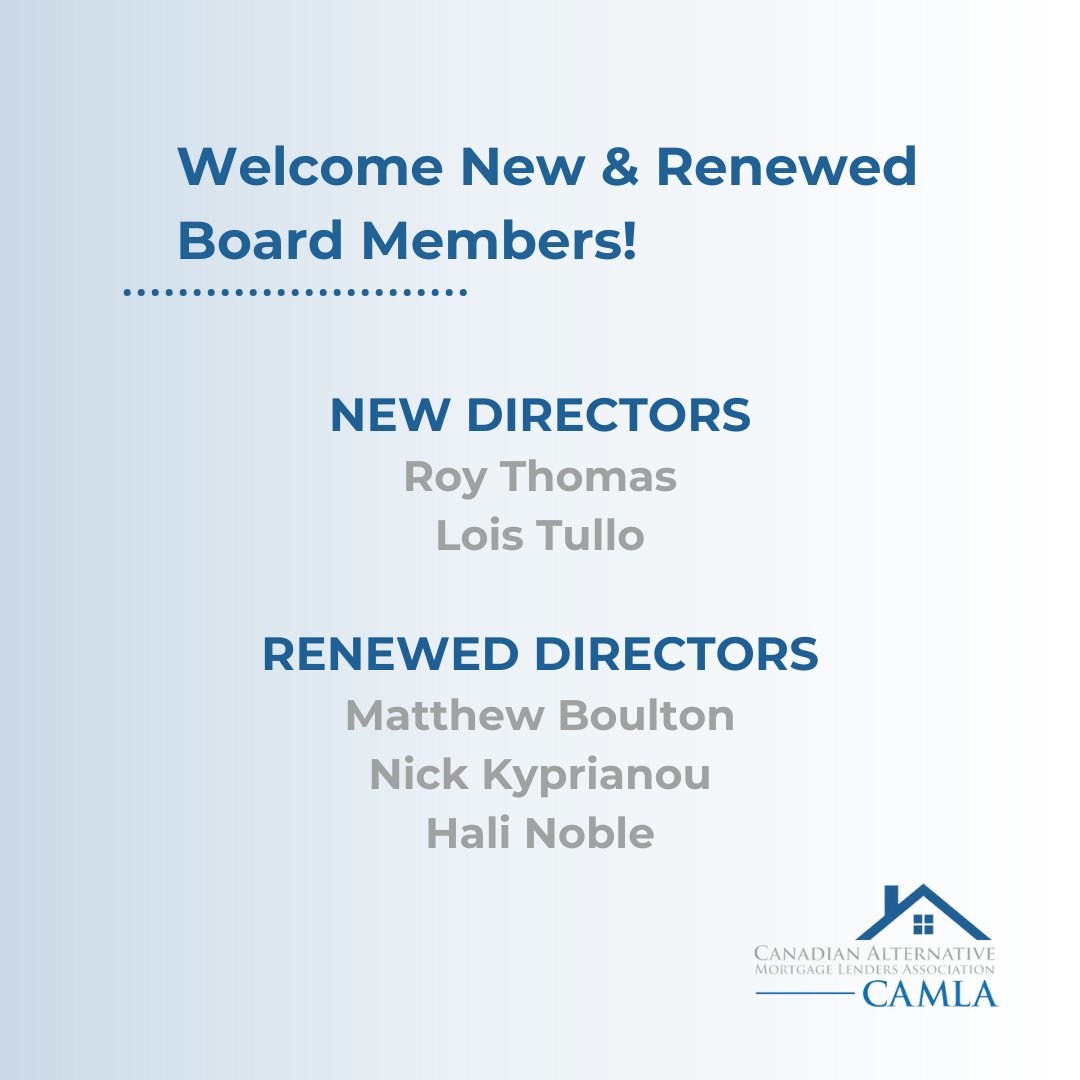 We’re pleased to announce our new and returning Directors on the CAMLA Board for three-year terms following yesterday’s election during the AGM!

#election #AGM #boardelections #boardmembers #association #realestate #mortgage #privatelending #alternativelending #CAMLA