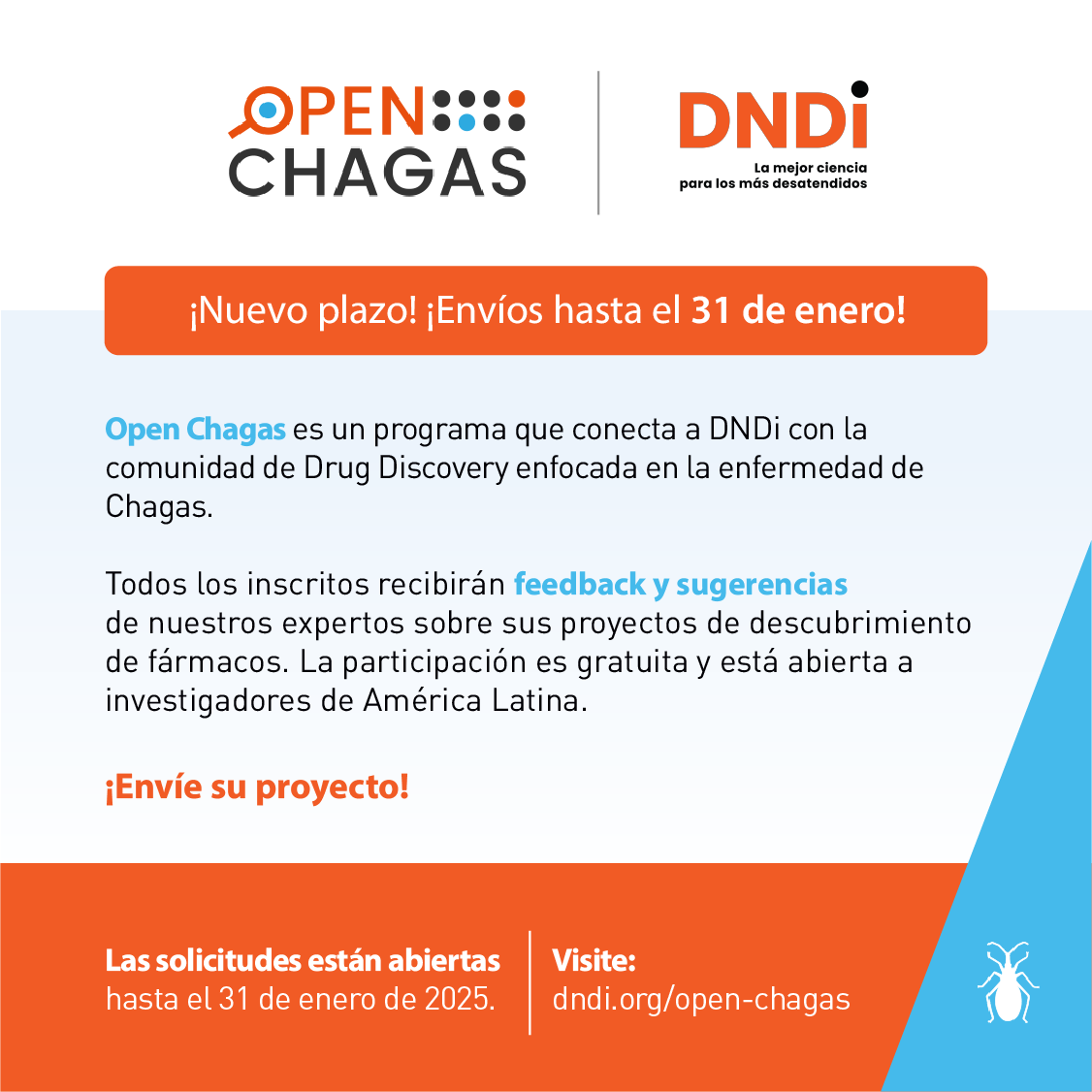 ¡Nuevo plazo! 🚨

¡Extendemos el plazo de envío para #OpenChagas por un mes más! No pierdas la oportunidad de que tu proyecto sea revisado por expertos.

🔗 Más información: dndi.org/open-chagas/