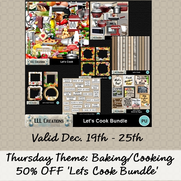 LLLCreations's tweet photo. Theme Thursday: Baking/Cooking
This week you can pick up 'Let's Cook' 50% OFF here: https://t.co/Peioc7FI1y
#scrapbooking #scrapbook #digitalscrapbooking #digiscrap #scrapkits #LLLCreations #cooking #bundlesale https://t.co/zzuhfCpgzU