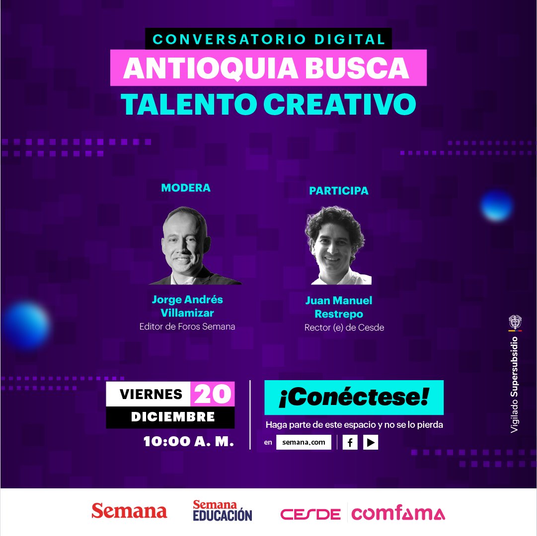 📣 Conoce las becas Talento Creativo de <a href="/Comfama/">Comfama</a>  y <a href="/ENCESDE/">Cesde</a> que buscan fortalecer las industrias creativas en Antioquia. 

🗓️ Viernes 20 de diciembre.
🕙 10:00 a.m.
🌐 Conexión en Semana.com, cuenta de Facebook o YouTube.

Conoce más en: lnkd.in/dZCEQJyE