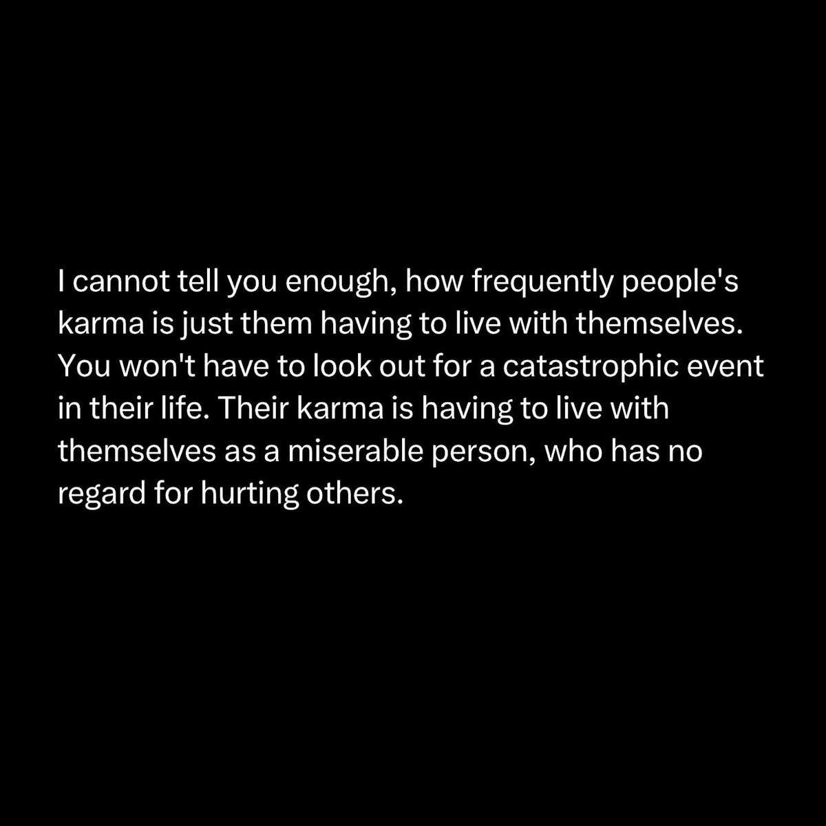 WakeupPeopIe's tweet photo. Some people are their own worst punishment. https://t.co/uEqD6Kgvo1