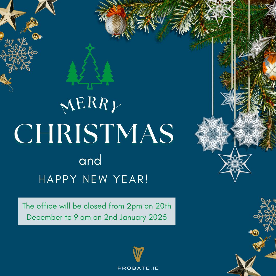 ProbateIE's tweet photo. 🎄📅 Our office will close at 2pm on Dec 20 and reopen at 9am on Jan 2, 2025. Wishing everyone a joyful Christmas and a prosperous New Year! Stay safe and see you in 2025! 
#ProbatePlanning #lastwill #Probateie #probateireland #LegalAssistance #HolidaySeason #OfficeHours https://t.co/FssuJxmdmt