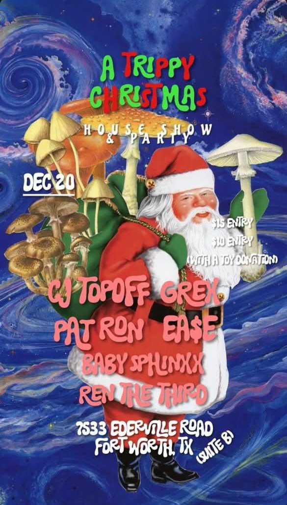 RapGodPatRon's tweet photo. A Trippy Christmas 🍄

DOING A TOY DRIVE / CONCERT TOMORROW IN FORT WORTH, TX

pop out with a toy for a discount at the door ! 🧸 https://t.co/IGFkuLBuyS