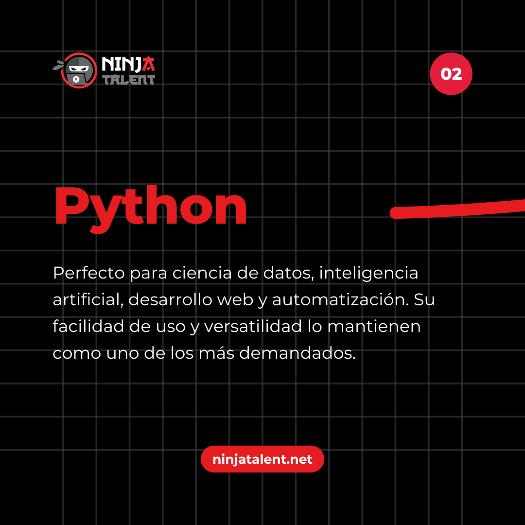 NinjaTalent_'s tweet image. Ya sea que te apasione la ciencia de #datos, el desarrollo #web o las aplicaciones en la nube, ¡2025 tiene un futuro brillante para quienes se preparen hoy! 🔮 Aquí te dejamos los #lenguajesprogramación que deberías tener en tu radar:

#Python 🐍
