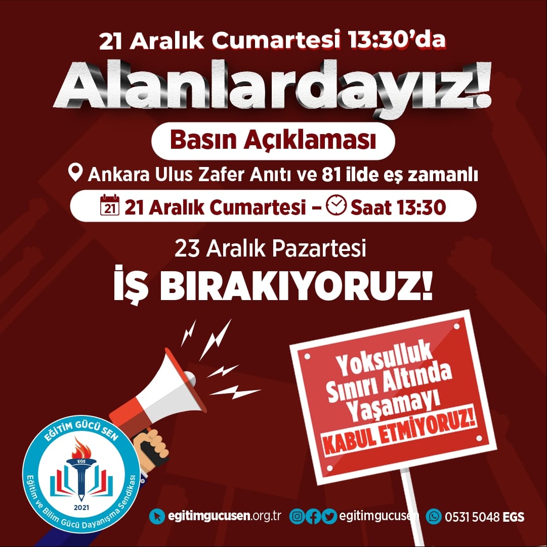 Emekçi Öğretmenler Onurlu Bir Yaşam İçin Hakkını Alacak! Yoksulluk Dayatmasına Hayır. 21 Aralık’ta Ankara Ulus Zafer Anıtı’nda basın açıklaması yapıyoruz, 23 Aralık’ta iş bırakıyoruz. <a href="/RTErdogan/">Recep Tayyip Erdoğan</a> <a href="/memetsimsek/">Mehmet Simsek</a> <a href="/Yusuf__Tekin/">Yusuf Tekin</a> #EgitimciyeMaasZammı