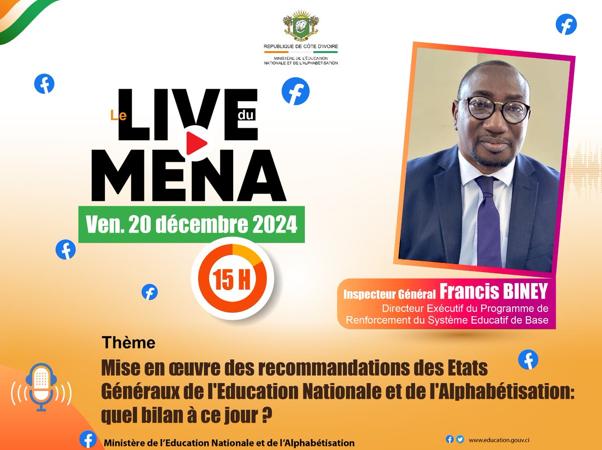 "Le Live du Mena" de ce vendredi 20 décembre 2024, reçoit l'inspecteur général Francis Biney, directeur exécutif du programme de renforcement du système éducatif de base.