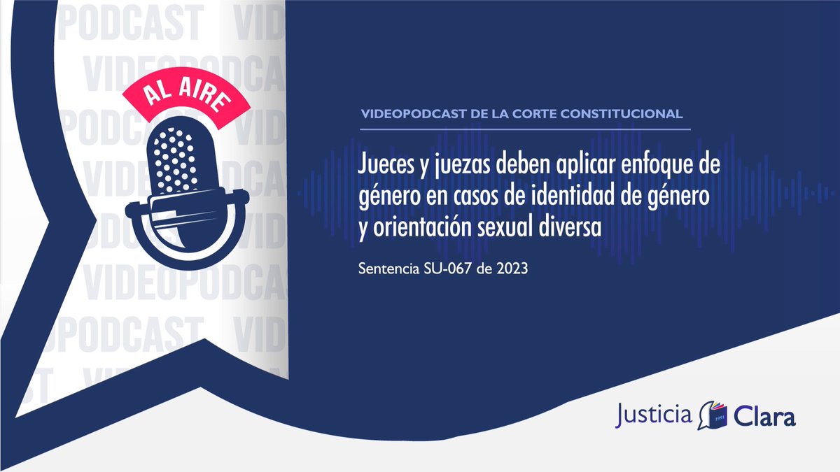 CConstitucional's tweet image. #VIDEOPODCAST #JusticiaClara 
Explicamos con @USAID_Colombia  , a la comunidad jurídica una serie de precisiones del fallo relacionado con el deber de la justicia de aplicar enfoque de género en casos de identidad de género y orientación sexual diversa.
🎙️youtu.be/tYPB4m26qy0?si…