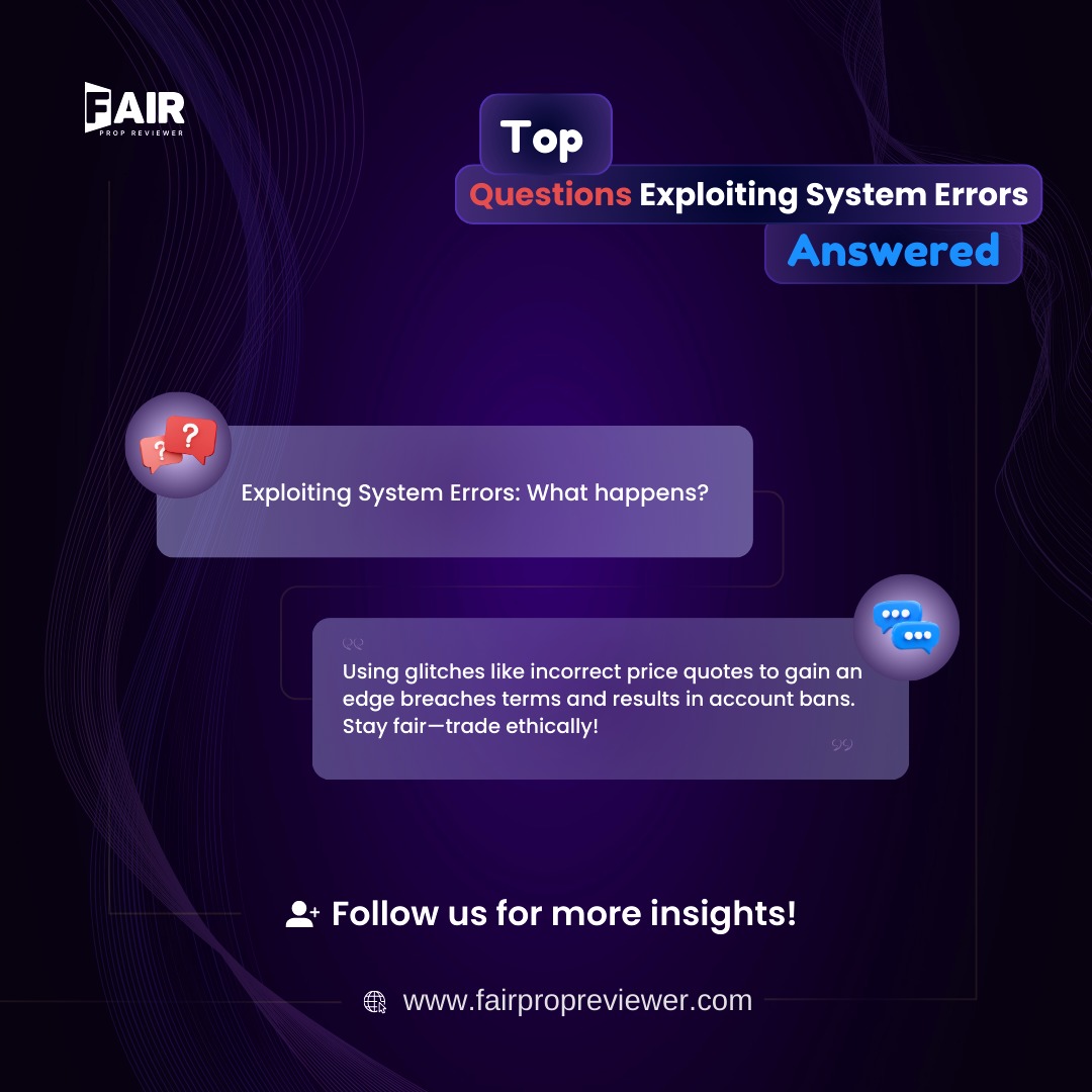 FairPropReview's tweet image. 💡 What happens if you exploit system errors?
Using glitches like incorrect price quotes for gains breaches terms and leads to account bans. Stay ethical—trade fair! ⚖️
📌 Follow us for more prop firm insights!
#FairPropReviewer #TradeResponsibly #PropFirmTips