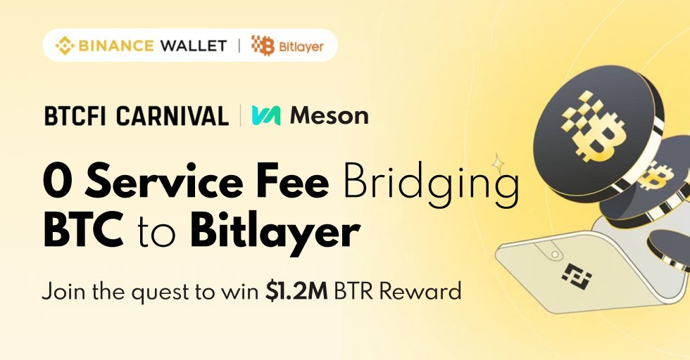 mesonfi's tweet photo. 🔥To support the @BitlayerLabs x @BinanceWallet BTCFI Carnival, Meson is offering 0 service fee bridging BTC to Bitlayer! 

👉Enjoy the feeless bridging now: https://t.co/4efrPCyzGQ

🥳Be the first to #BTCFi everything on Bitlayer with us and win the super prize of $1.2 million BTR!👉 https://t.co/wzmdhjB8nn