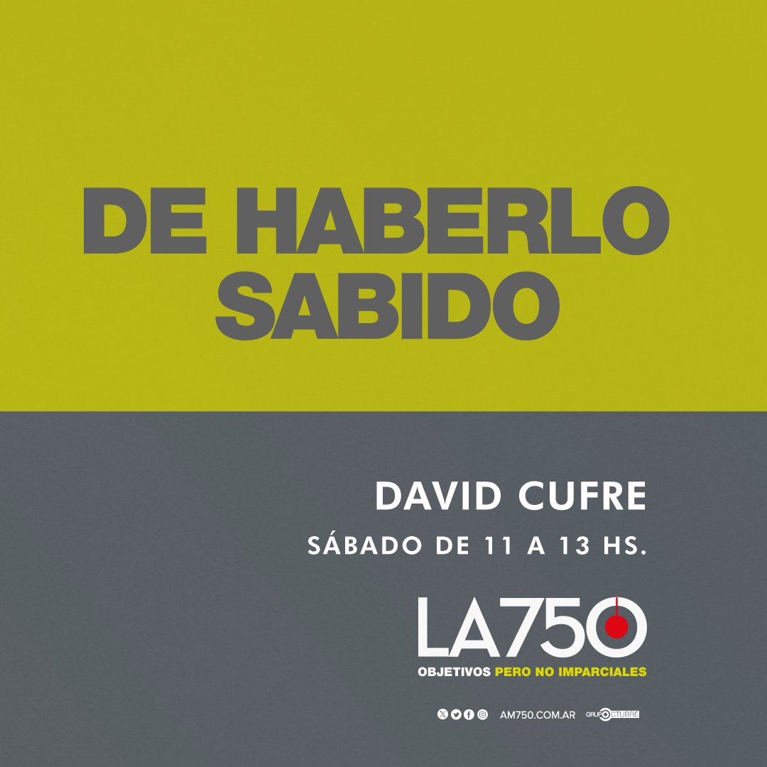 🎙️ Ya arranca De haberlo sabido con Claudio Slotnik y @davidcufre1 y equipo. 📻De sábados de 11 a 13 en la radio de la Argentina. ¡Sumate a la 750! 👉 bit.ly/3ZRe6sU