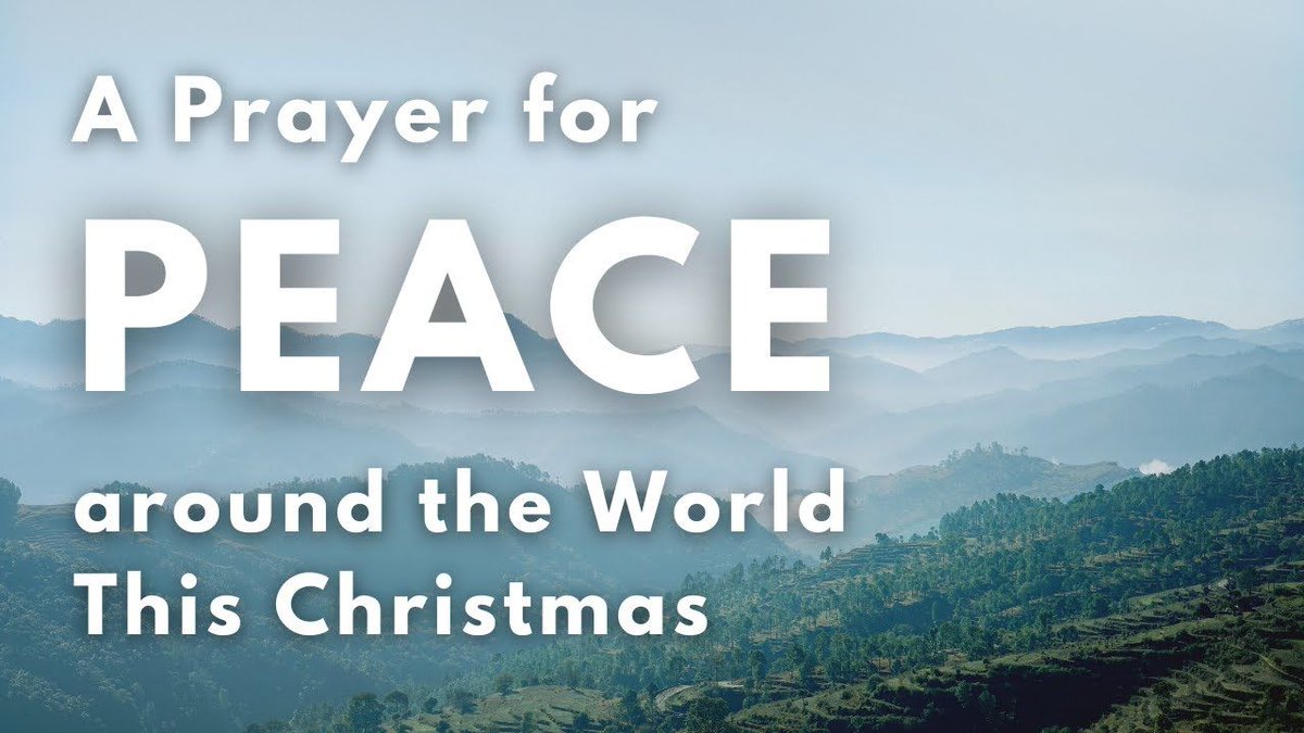 A Prayer for Peace around the World This Christmas | Your Daily Prayer buff.ly/3VGwsKu
