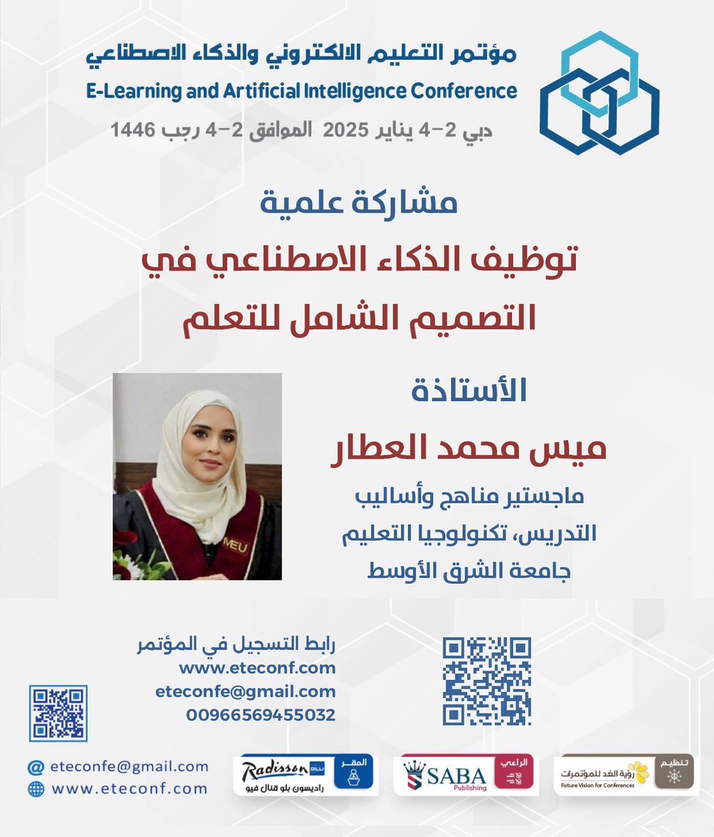 eteconf's tweet photo. مشاركة علمية
توظيف الذكاء الاصطناعي في التصميم الشامل للتعلم

أ. ميس محمد العطار
ماجستير مناهج وأساليب التدريس، تكنولوجيا التعليم
جامعة الشرق الأوسط

مؤتمر التعليم الالكتروني والذكاء الاصطناعي
دبي 2-4 يناير 2025

للتسجيل
https://t.co/qlCUeRepYf

#تقنيات_التعليم #تكنولوجيا_التعليم #التعليم_الالكتروني #التعليم_عن_بعد #الوسائط_التعليمية #التصميم_التعليمي #المناهج #تصميم_التدريس #الذكاء_الاصطناعي #مصادر_التعلم #مؤتمر #تعليم_الرياض #تعليم_جدة #كلية_التربية #الرياض_الان #جدة_الأن