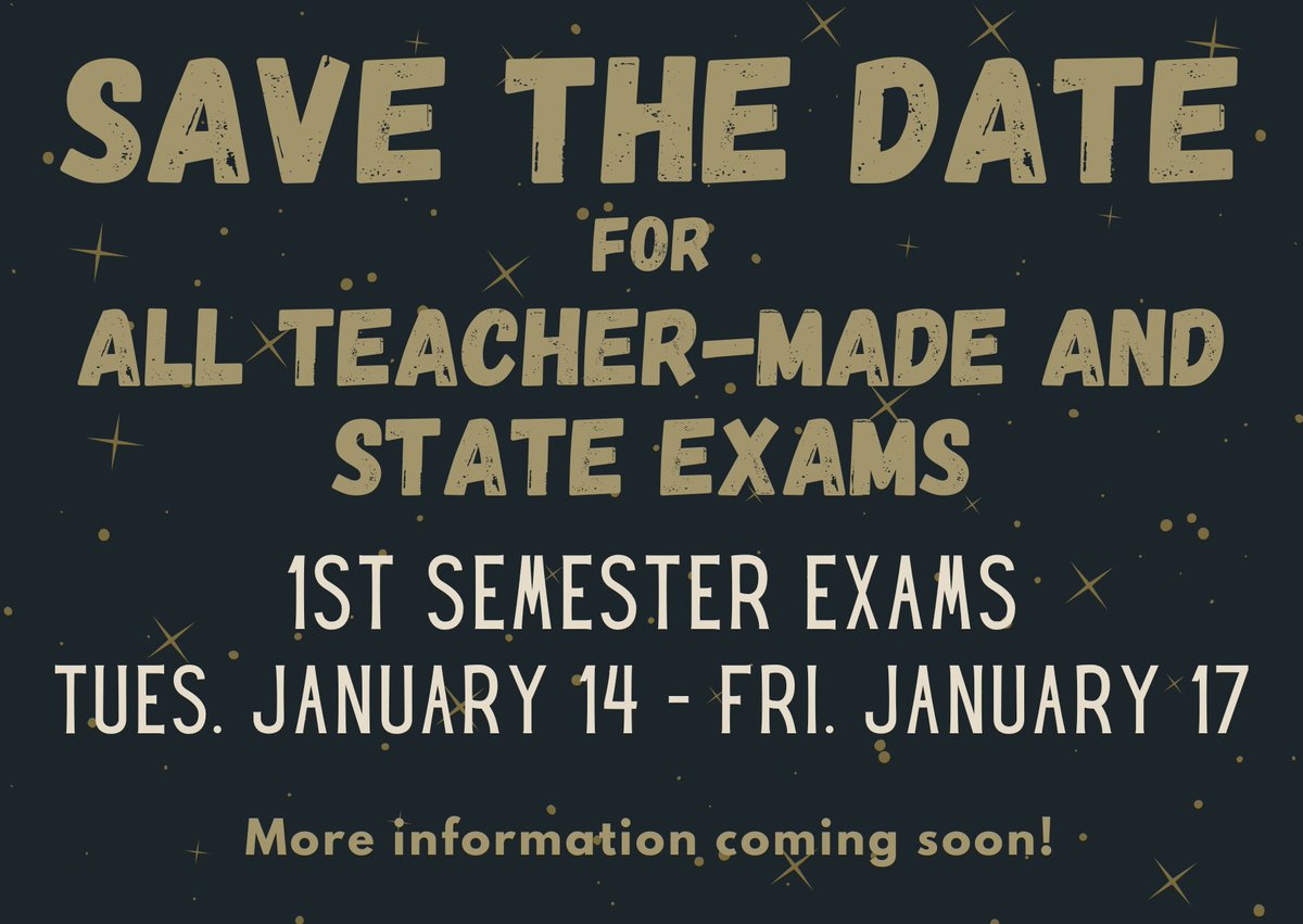The Fall Exam schedule will be posted soon, but save the date for Tuesday, January 14 through Friday, January 17. This is when first semester exams will take place. edl.io/n2010441