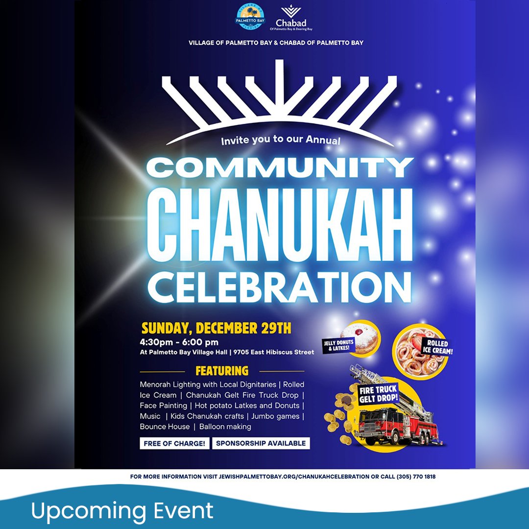 Chabad of Palmetto Bay and the Village of Palmetto Bay invite you to a Community Chanukah Celebration on Dec. 29 from 4:30 pm to 6 pm at Village Hall! We hope you’ll join us for this festive event! #PalmettoBayProud #TeamPB #PBAlwaysWorkingForYou #HolidaySeason202